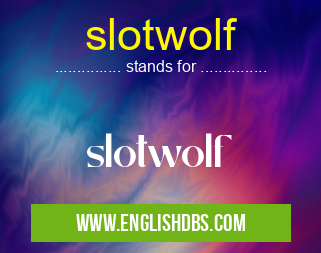 slotwolf