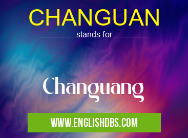 CHANGUAN