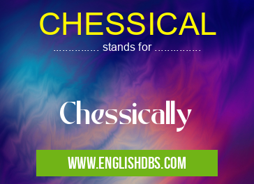 CHESSICAL