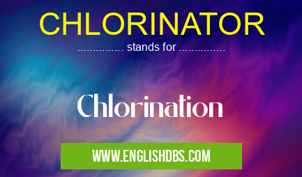 CHLORINATOR