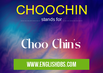 CHOOCHIN