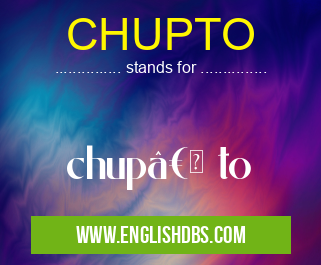 CHUPTO