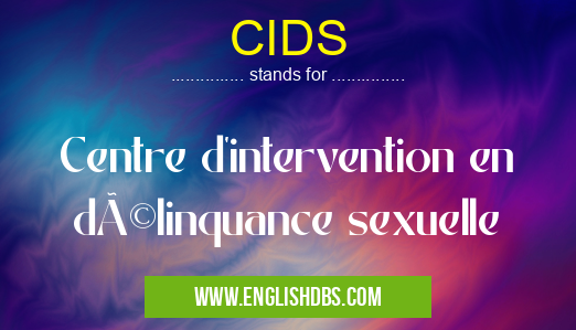 CIDS