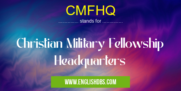 CMFHQ