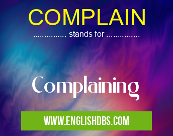 COMPLAIN