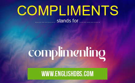 COMPLIMENTS