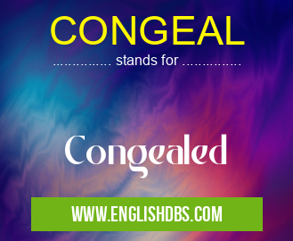 CONGEAL