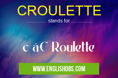 CROULETTE