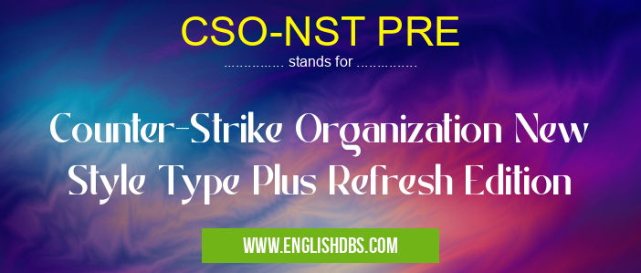 CSO-NST PRE