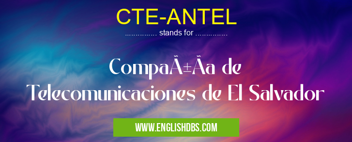 CTE-ANTEL