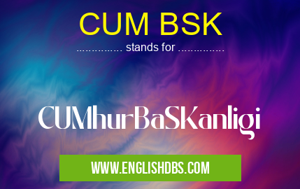 CUM BSK