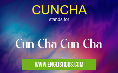 CUNCHA