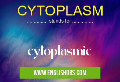 CYTOPLASM