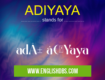 ADIYAYA