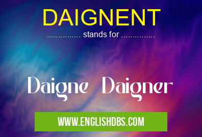 DAIGNENT