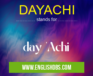 DAYACHI