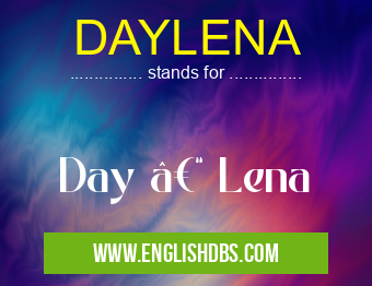 DAYLENA