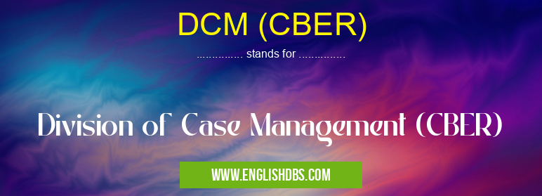 DCM (CBER)