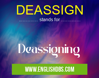 DEASSIGN