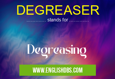 DEGREASER