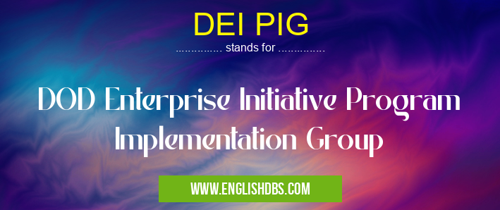 DEI PIG