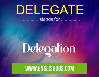 DELEGATE