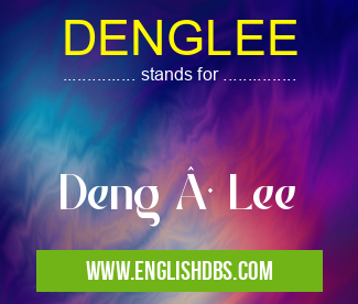 DENGLEE