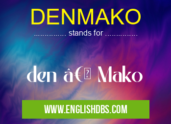 DENMAKO