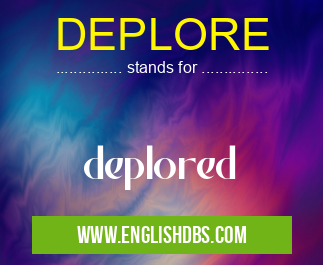 DEPLORE