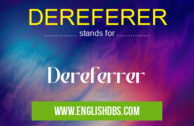 DEREFERER