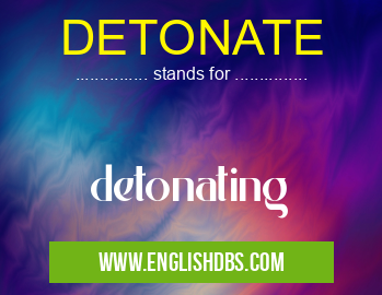 DETONATE