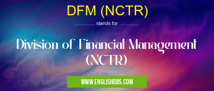 DFM (NCTR)