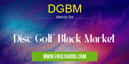 DGBM