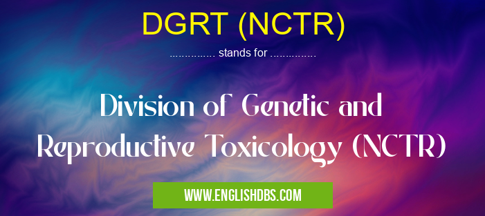 DGRT (NCTR)