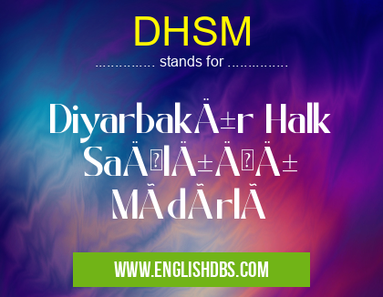 DHSM