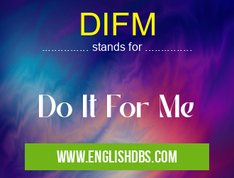 DIFM