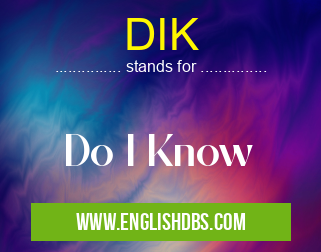 DIK