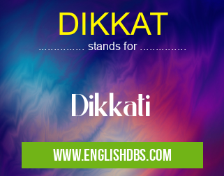 DIKKAT