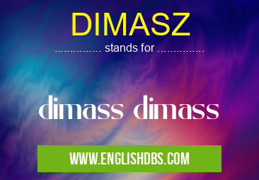 DIMASZ