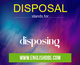 DISPOSAL