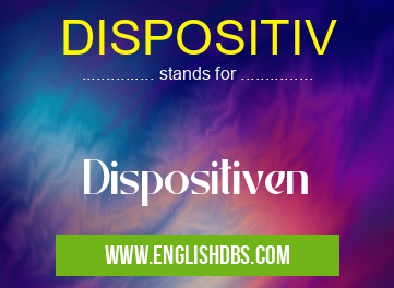 DISPOSITIV