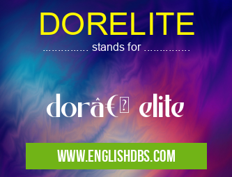 DORELITE