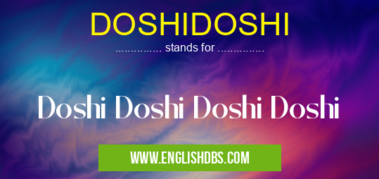 DOSHIDOSHI