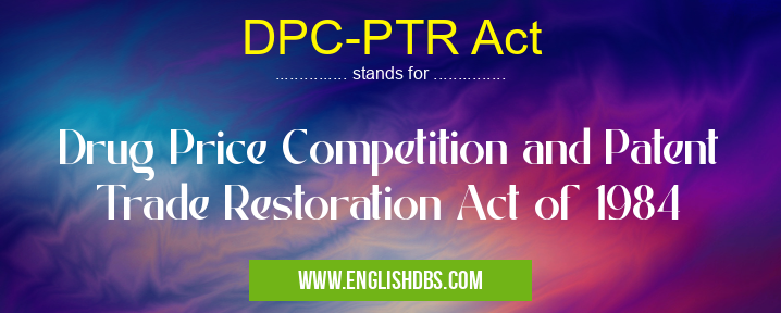 DPC-PTR Act