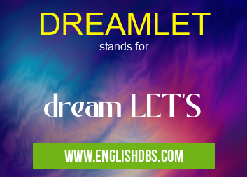 DREAMLET