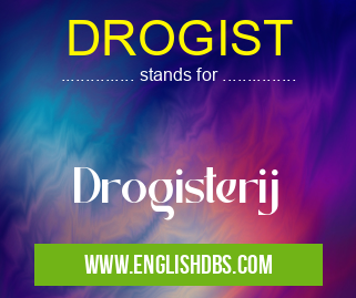 DROGIST