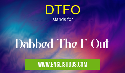 DTFO