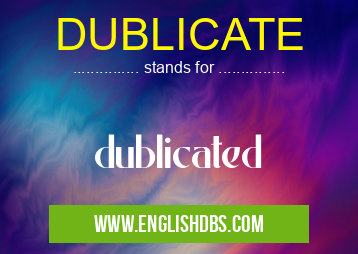 DUBLICATE