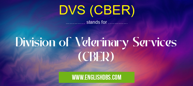 DVS (CBER)