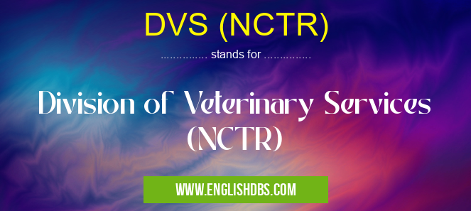 DVS (NCTR)